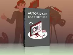 SEJA UMA AUTORIDADE NO YOUTUBE - Seja uma fonte confiável e respeitada em um determinado nicho. - 1