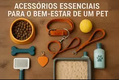 Cuide Bem do Seu Pet: Descubra os Acessórios Que Fazem a Diferença.