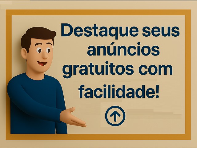 Destaque seus anúncios gratuitos no Bigcles com facilidade!