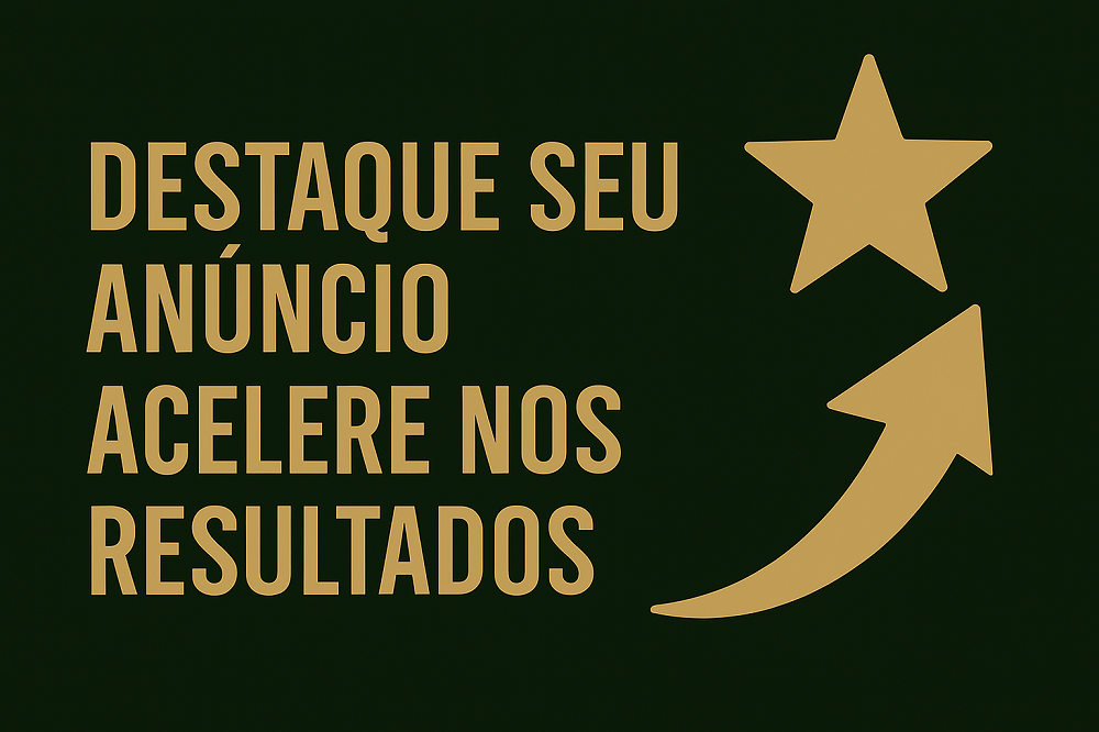Como Destacar Seus Anúncios e Acelerar Seus Resultados